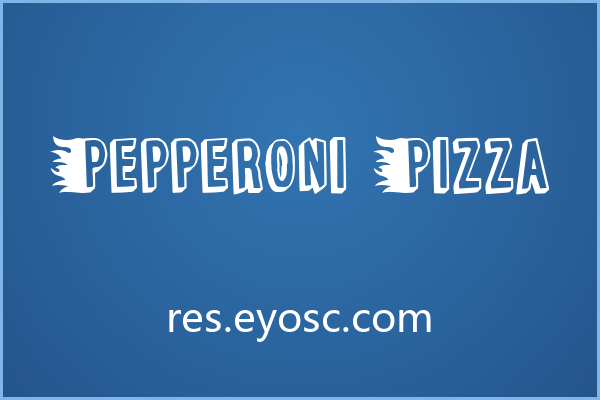 品牌字标想带点火？看看Pepperoni Pizza