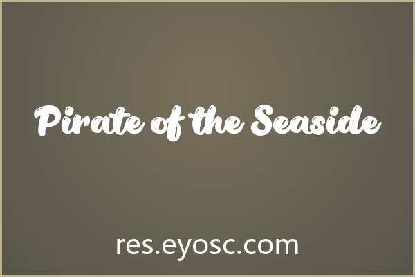 设计师字体库清单 | Pirate of the Seaside 收藏指南