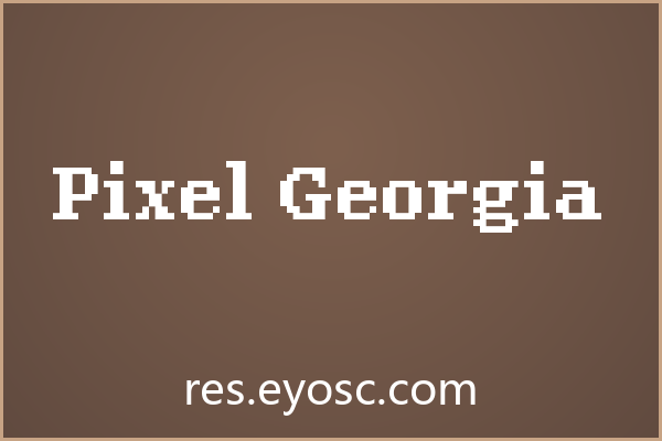 Pixel Georgia 评测：像素游戏UI字体