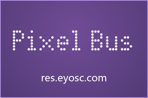 想打造像素风品牌？Pixel Bus 或许能帮忙