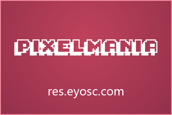 Pixelmania，像素复古的潮流宣言，游戏与复古海报的首选