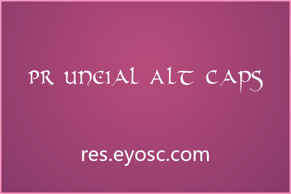 奇幻冒险海报标题 PR Uncial Alt Caps