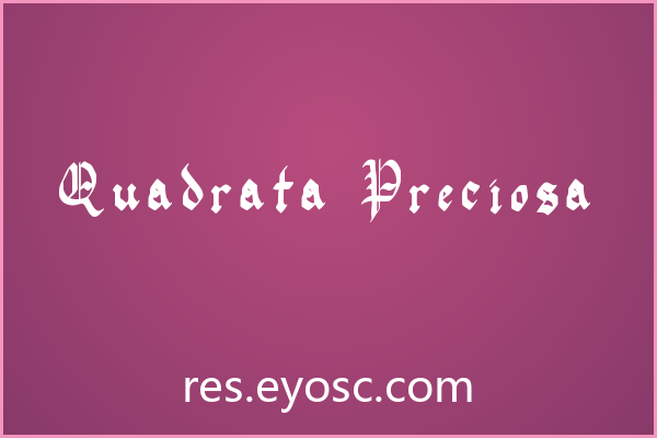 UI字体清单 | 中世纪风 Quadrata Preciosa 值得收藏吗