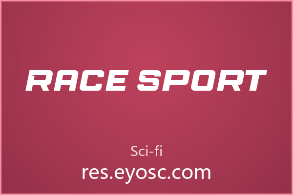 科技感标题字体，Race Sport够用吗？