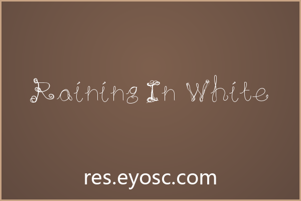 Raining In White：海报标题里克制又随性的花体