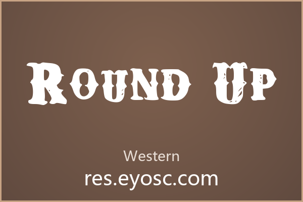 用Round Up做海报标题，西部狂野感立现