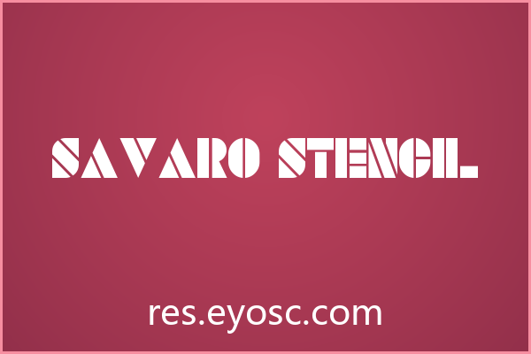 「Savaro Stencil」：硬朗克制的军旅Stencil气质