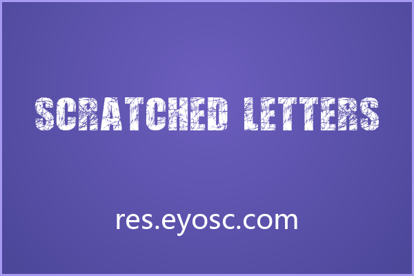 划痕质感的复古字体 Scratched Letters