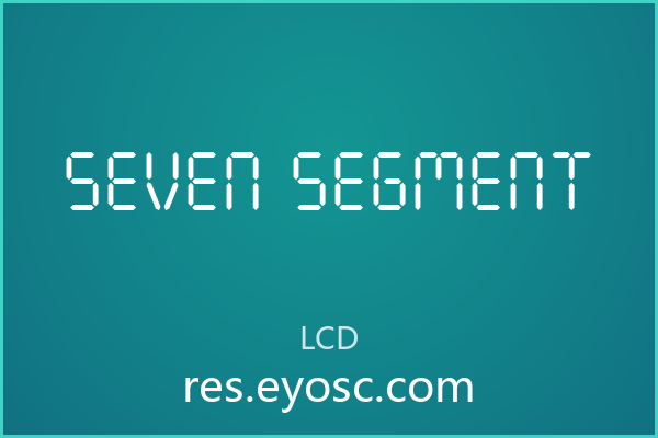 电子墨水屏般的笔画构成 Seven Segment