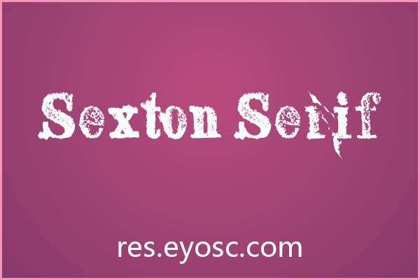 Sexton Serif：粗粝克制的Destroy风，适合个性App