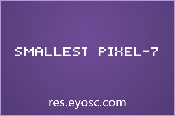 Smallest Pixel-7 字体下载 | 包装印刷像素风利器