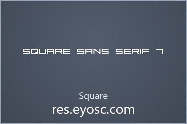 科技感设计需要怎样的方块感？聊聊Square Sans Serif 7