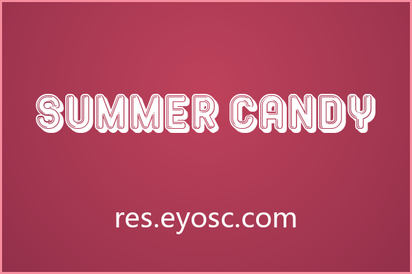 你的复古海报，是否缺一点‘Summer Candy’的甜度？