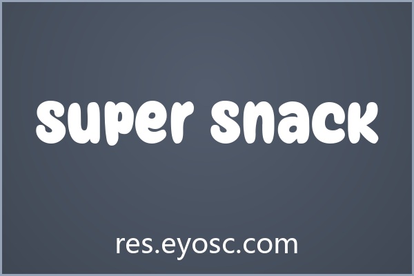 「Super Snack」：自带零食咀嚼感的网页标题字体