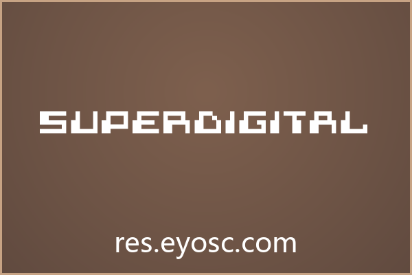 为什么包装印刷需要关注「Superdigital」这款Bitmap字体