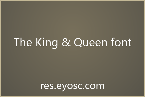 换个角度聊游戏UI字体，看看The King & Queen font