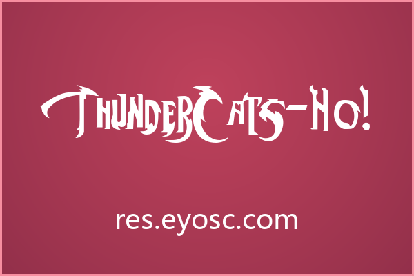 做复古排版的人该看看 ThunderCats-Ho!