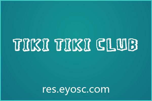 Tiki Tiki Club字体下载 | 社交媒体吸睛标题卡通利器