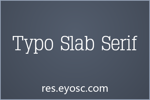包装印刷中，Typo Slab Serif为何值得关注