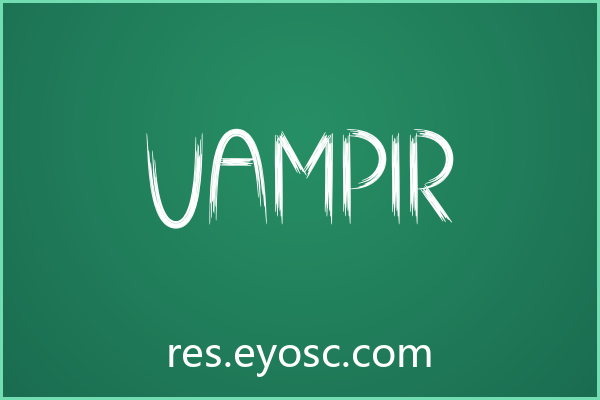 聊点暗黑系婚礼？「Vampir」这字体挺带感