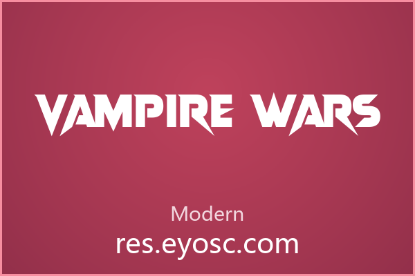 Vampire Wars：为海报标题而生的粗犷利刃