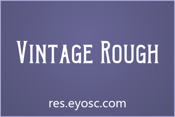 电商Banner标题缺张力？「Vintage Rough」值得试试