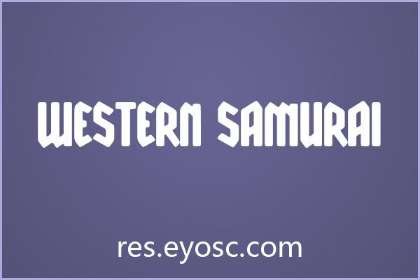 Western Samurai字体下载 | 粗犷西部风咖啡餐饮招牌字