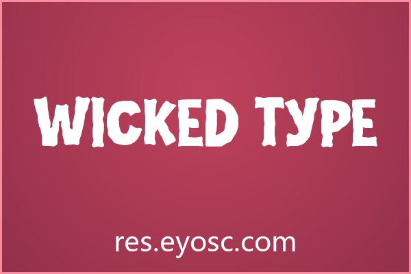 「Wicked Type」：张扬叛逆的万圣节宣言