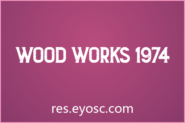 咖啡餐饮字体清单：Wood Works 1974 值得收