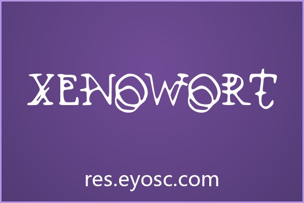 为什么「Xenowort」在扭曲类字体中值得关注