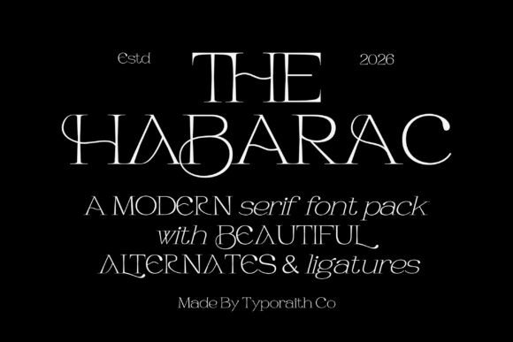 Habarac用精致对比与艺术曲线重塑高端衬线体视觉体验