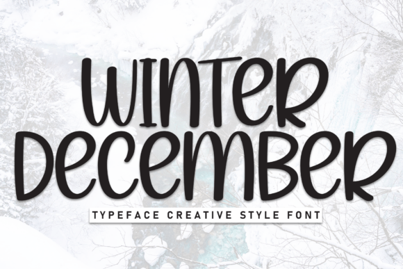 Winter December Font用圆润笔触写下节日的轻快情绪