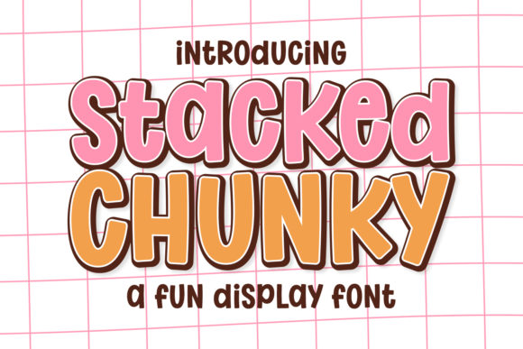 Stacked Chunky圆润粗体字让设计充满活力